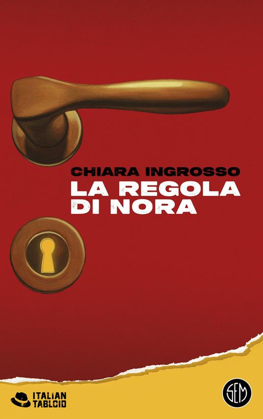 Chiara Ingrosso La regola di Nora 